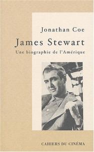 Couverture du livre James Stewart, une biographie de l'Amérique par Jonathan Coe