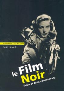 Cover of the book Le Film Noir - by Noël Simsolo