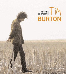 Couverture du livre Tim Burton par Antoine de Baecque