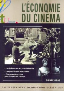 Couverture du livre L'Économie du cinéma par Pierre Gras