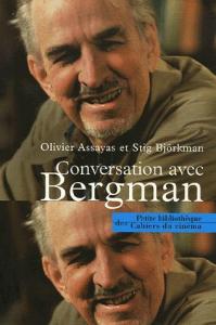 Couverture du livre Conversation avec Bergman - de Olivier Assayas et Stig Björkman