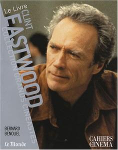 Couverture du livre Clint Eastwood par Bernard Bénoliel