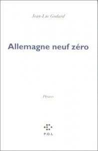 Couverture du livre Allemagne neuf zéro par Jean-Luc Godard