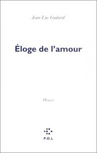 Couverture du livre Éloge de l'amour par Jean-Luc Godard