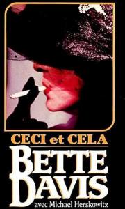 Couverture du livre Ceci et cela - de Bette Davis