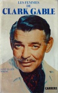 Couverture du livre Les Femmes de Clark Gable - de Jane Ellen Wayne