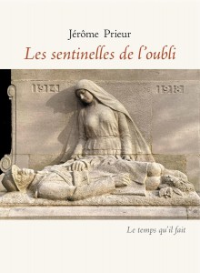 Couverture du livre Les Sentinelles de l'oubli - de Jérôme Prieur