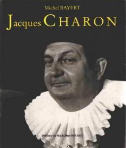 Couverture du livre Jacques Charon - de Michel Bayert