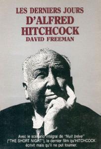 Couverture du livre Les Derniers Jours d'Alfred Hitchcock - de David Freeman