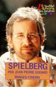Couverture du livre Steven Spielberg - de Jean-Pierre Godard