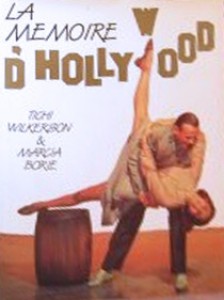 Couverture du livre La mémoire d'Hollywood par Tichie Wilkerson et Marcia Borie