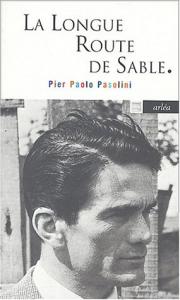 Couverture du livre La Longue Route du sable - de Pier Paolo Pasolini
