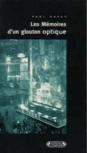 Couverture du livre Mémoires d'un glouton optique - de Paul Davay