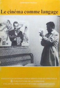 Couverture du livre Le Cinéma comme langage - de Dominique Chateau