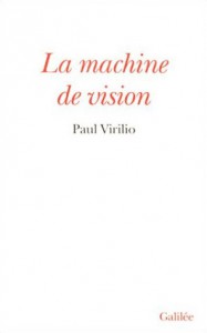 Couverture du livre La Machine de vision - de Paul Virilio