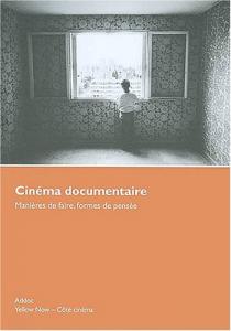 Couverture du livre Cinéma documentaire - Sous la direction de Catherine Bizern
