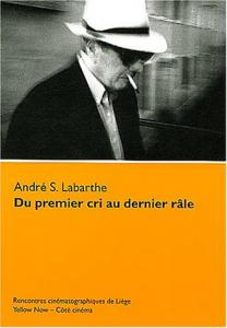 Cover of the book Du premier cri au dernier râle - by André S. Labarthe