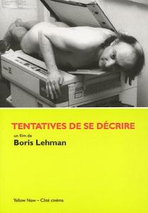 Couverture du livre Tentatives de se décrire par Boris Lehman, Léopold Blum, Jacques Dapoz et Karine de Villers