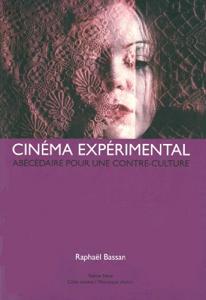 Couverture du livre Cinéma expérimental par Raphaël Bassan
