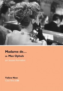 Couverture du livre Madame de... de Max Ophuls par Jacques Kermabon