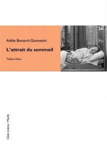 Couverture du livre L'Attrait du sommeil - de Adèle Bossard-Giannesini