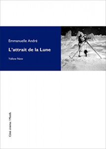 Couverture du livre L'Attrait de la Lune - de Emmanuelle André