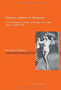 Couverture du livre Amours, danses et chansons - de Julie Amiot-Guillouet