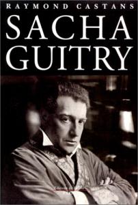 Couverture du livre Sacha Guitry - de Raymond Castans