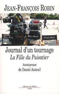 Couverture du livre Journal d'un tournage - de Jean-François Robin