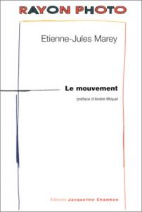 Couverture du livre Le Mouvement par Etienne-Jules Marey