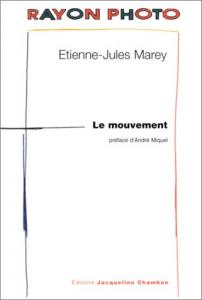 Couverture du livre Le Mouvement - de Etienne-Jules Marey