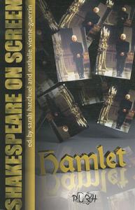 Couverture du livre Shakespeare on screen - Hamlet par Collectif dir. Sarah Hatchuel et Nathalie Vienne-Guerrin