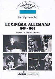 Couverture du livre Le Cinéma allemand 1918-1933 - de Freddy Buache