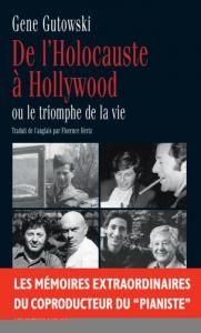 Cover of the book De l'Holocauste à Hollywood - by Gene Gutowski