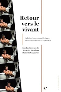Cover of the book Retour vers le vivant - Edited by Romain&nbsp;Bionda and Danielle&nbsp;Chaperon