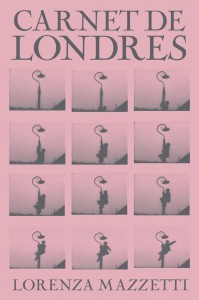 Couverture du livre Carnet de Londres - de Lorenza Mazzetti