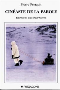 Couverture du livre Cinéaste de la parole par Pierre Perrault et Paul Warren