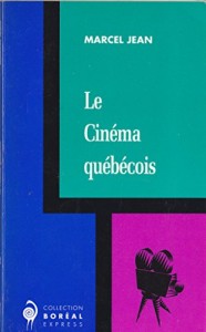 Cover of the book Le Cinéma québécois - by Marcel&nbsp;Jean