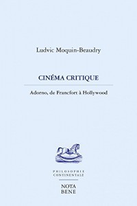 Couverture du livre Cinéma critique - de Ludvic Moquin-Beaudry