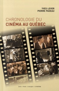 Couverture du livre Chronologie du cinéma au Québec - de Yves Lever et Pierre Pageau