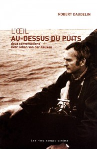 Couverture du livre L'Œil au-dessus du puits - de Robert Daudelin