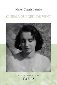 Cover of the book Cinéma ou l'œil du vent - by Marie-claud&nbsp;Loiselle