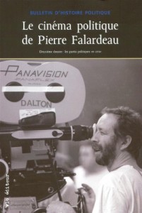 Cover of the book Le Cinéma politique de Pierre Falardeau - by D'histoire&nbsp;Bulletin
