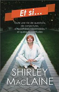Couverture du livre Et si... par Shirley MacLaine