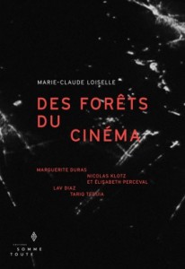 Couverture du livre Des forêts du cinéma - de Marie-Claude Loiselle