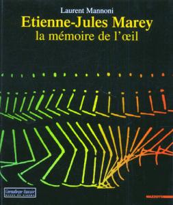 Couverture du livre Etienne-Jules Marey - de Laurent Mannoni