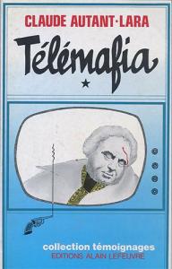 Couverture du livre Télémafia - de Claude Autant-Lara