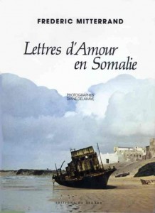 Couverture du livre Lettres d'amour en Somalie par Frédéric Mitterrand