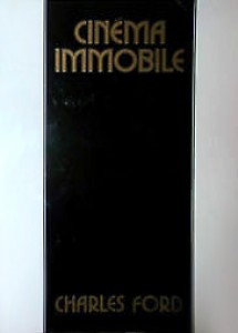 Couverture du livre Cinéma immobile - de Charles Ford