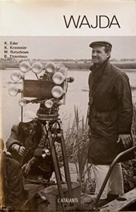 Couverture du livre Wajda Andrzej - de Klaus Eder, Maria Ratschewa, B. Thienhaus et Klaus Kreimeier